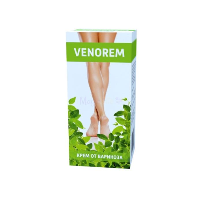 Venorem ✙ remedy for varicose veins